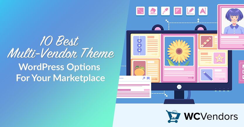 10 Best Multi-Vendor Theme WordPress Options For Your Marketplace