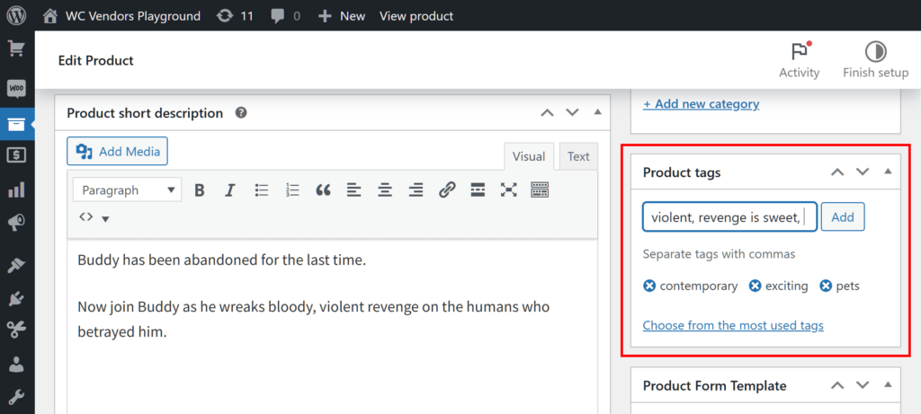 A screencap of the WordPress dashboard showing the Edit Product page, specifically focusing on the highlighted Product tags box, which shows the marketplace tags "revenge is sweet" and "violent" being added to the Product tags entry field