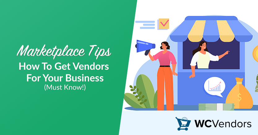 Marketplace Tips: How To Get Vendors For Your Business